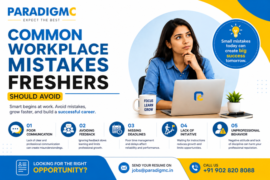 Common Workplace Mistakes Freshers Should Avoid to Build a Successful Career