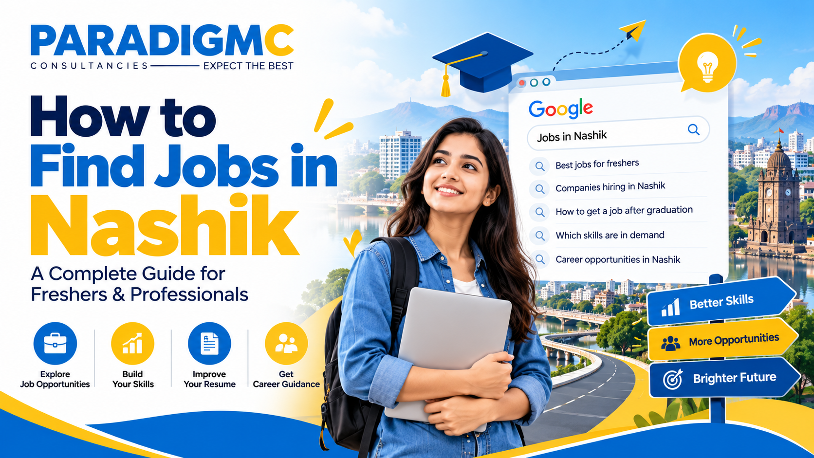 Learn how to Find Jobs in Nashik with practical tips on resumes, skills, interviews, job platforms, freshers opportunities, and recruitment consultancy support.